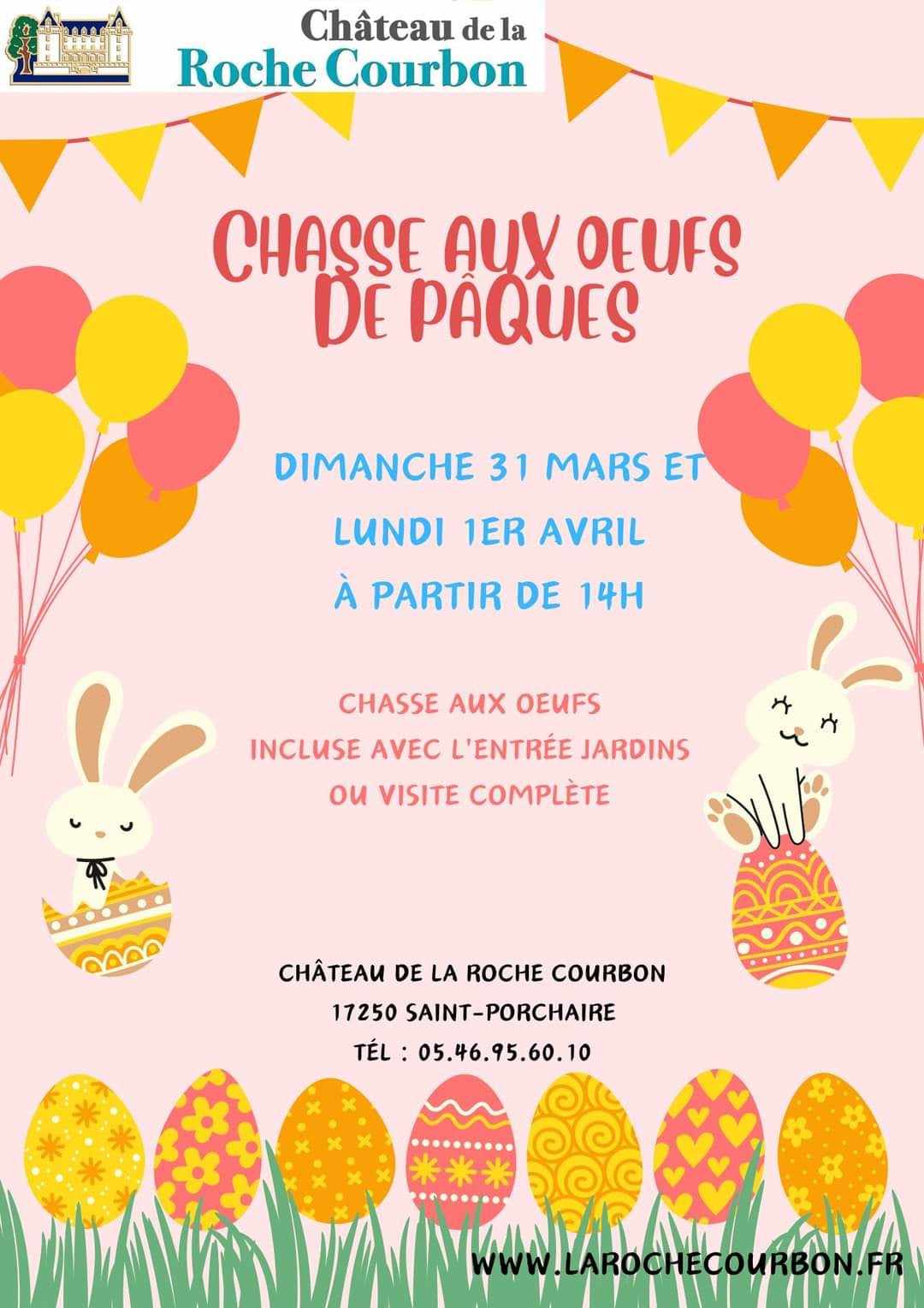 Affiche pour la chasse aux oeufs organisée par le Château de la Roche Courbon du dimanche 31 mars au lundi 1er avril