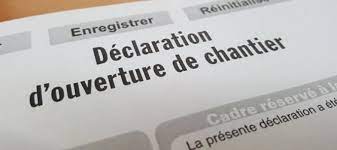 Déclaration d’ouverture de chantier